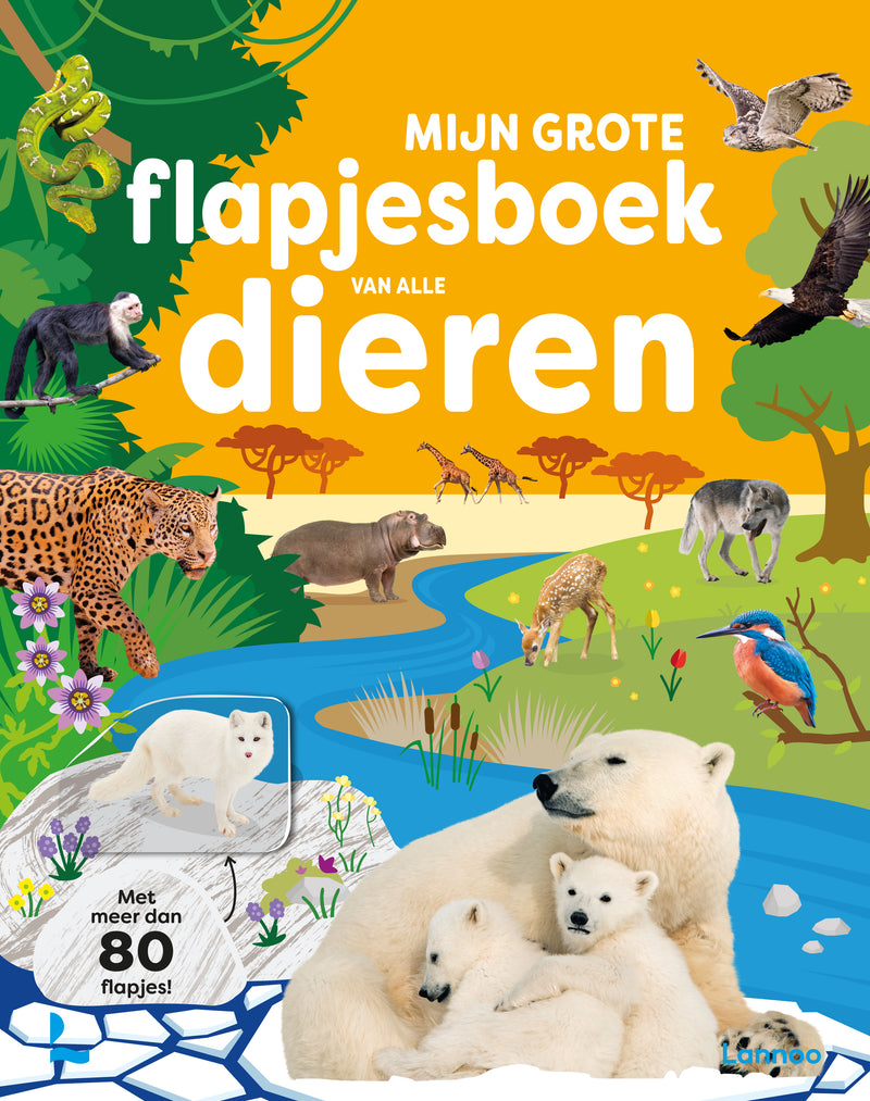 Boek Mijn Grote Flapjesboek Van Alle Dieren