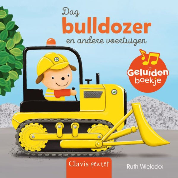Boek - Dag bulldozer en andere voertuigen